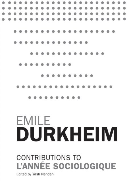 Emile Durkheim - Contributions to L'Annee Sociologique, E-bok