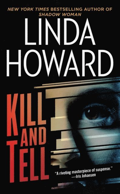Linda Howard - Kill and Tell, E-bok