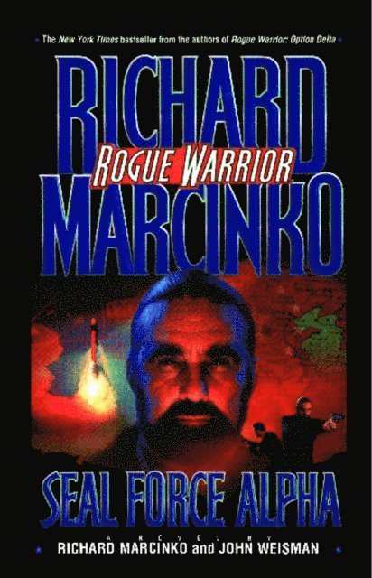 Richard Marcinko - Seal Force Alpha, E-bok