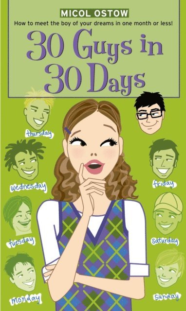 Micol Ostow - 30 Guys in 30 Days, E-bok