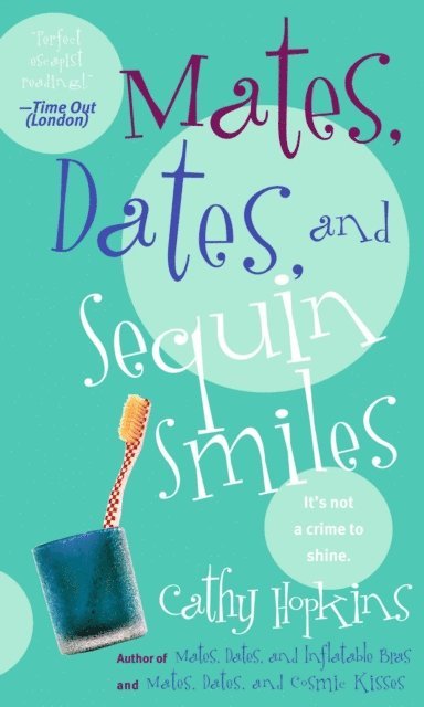 Cathy Hopkins - Mates, Dates, and Sequin Smiles, E-bok. Tillgänglighet: Lägg i varukorg