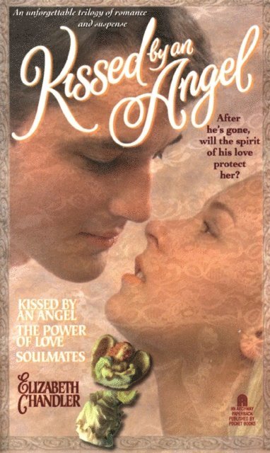 Elizabeth Chandler - Kissed By an Angel Collector's Edition, E-bok