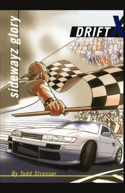 Todd Strasser - Sidewayz Glory, E-bok