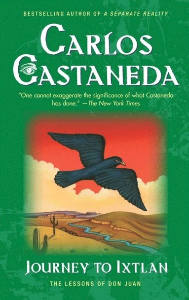 Carlos Castaneda - Journey To Ixtlan, E-bok