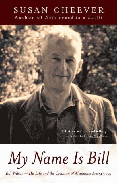 Susan Cheever - My Name Is Bill, E-bok