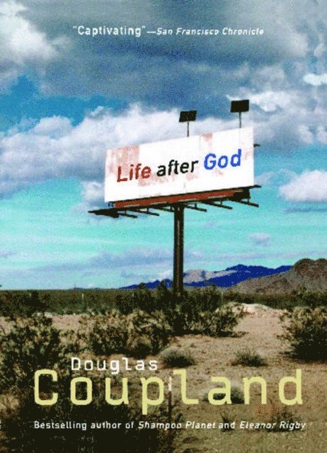Douglas Coupland - LIFE AFTER GOD, E-bok