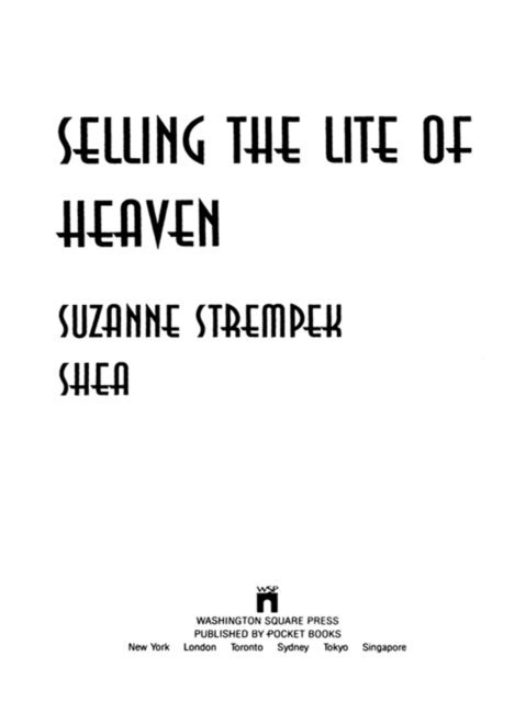 Suzanne Strempek Shea - Selling the Lite of Heaven, E-bok