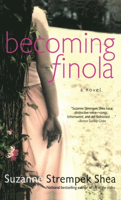 Suzanne Strempek Shea - Becoming Finola, E-bok