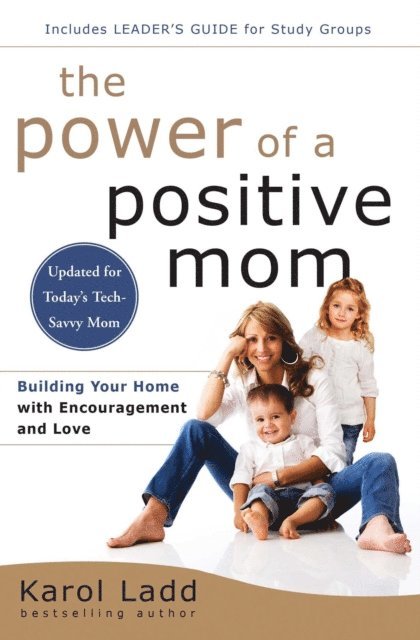Karol Ladd - Power of a Positive Mom, E-bok. Tillgänglighet: Lägg i varukorg
