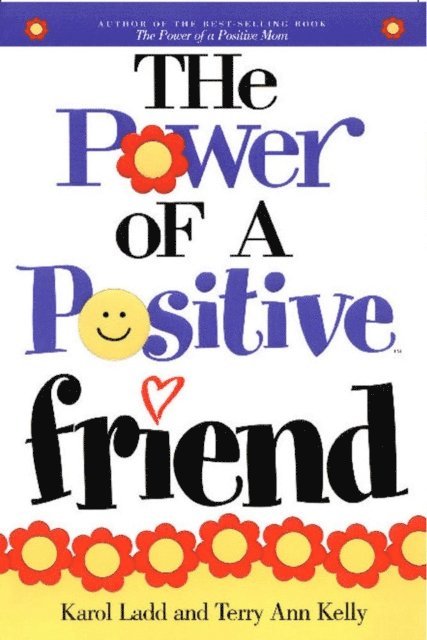 Terry Ladd, Karol Ladd - Power of a Positive Friend GIFT, E-bok. Tillgänglighet: Lägg i varukorg