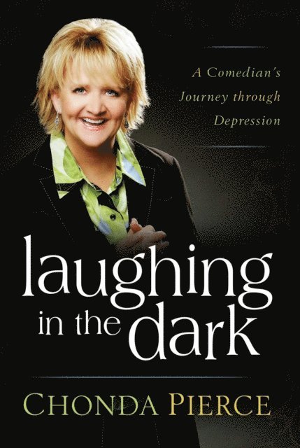 Chonda Pierce - Laughing in the Dark, E-bok