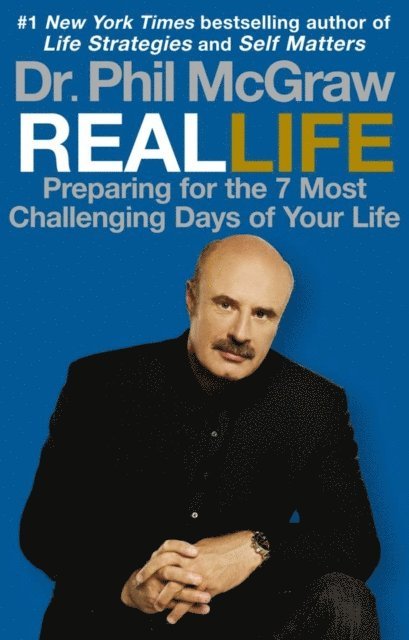 Phil McGraw - Real Life, E-bok
