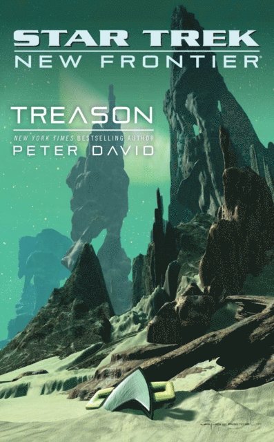 Peter David - Star Trek: New Frontier: Treason, E-bok