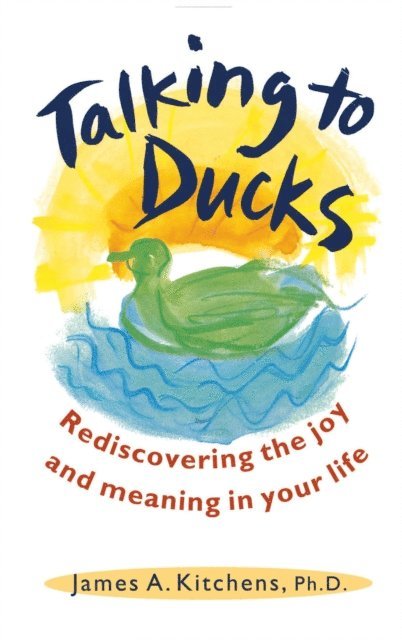 James Kitchens - Talking to Ducks, E-bok