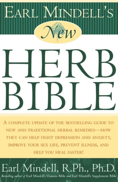 Earl Mindell - Dr. Earl Mindell's Herb Bible, E-bok