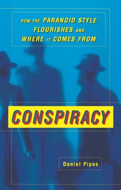 Daniel Pipes - Conspiracy, E-bok