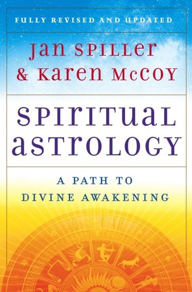 Karen McCoy, Jan Spiller - Spiritual Astrology, E-bok