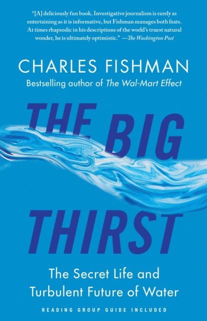 Charles Fishman - Big Thirst, E-bok