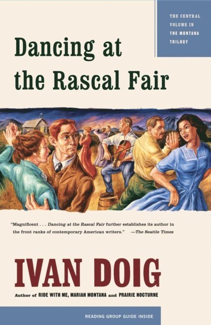 Ivan Doig - Dancing at the Rascal Fair, E-bok