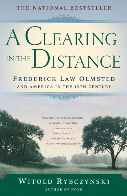 Witold Rybczynski - Clearing In The Distance, E-bok