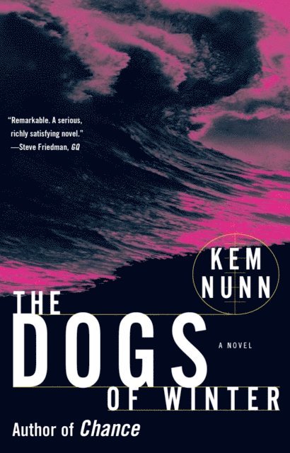 Kem Nunn - Dogs of Winter, E-bok