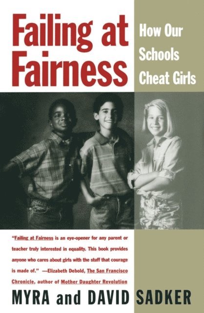 David Sadker, Myra Sadker - Failing at Fairness, E-bok