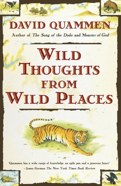 David Quammen - Wild Thoughts from Wild Places, E-bok