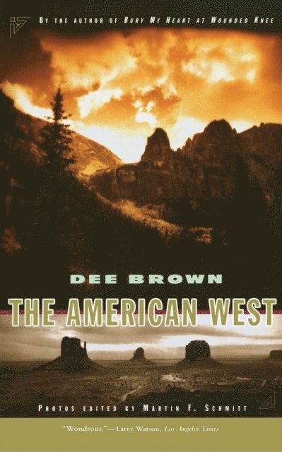 Dee Brown - American West, E-bok