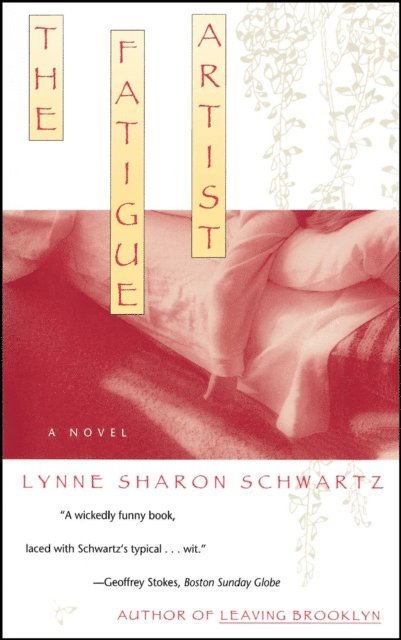 Lynne Sharon Schwartz - Fatigue Artist, E-bok