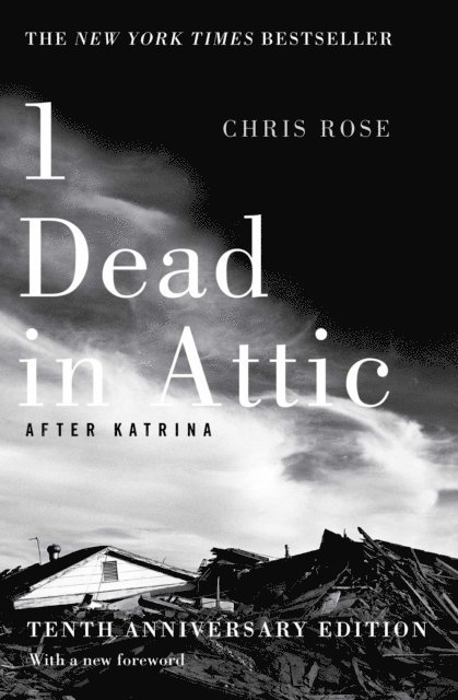 Chris Rose - 1 Dead in Attic, E-bok