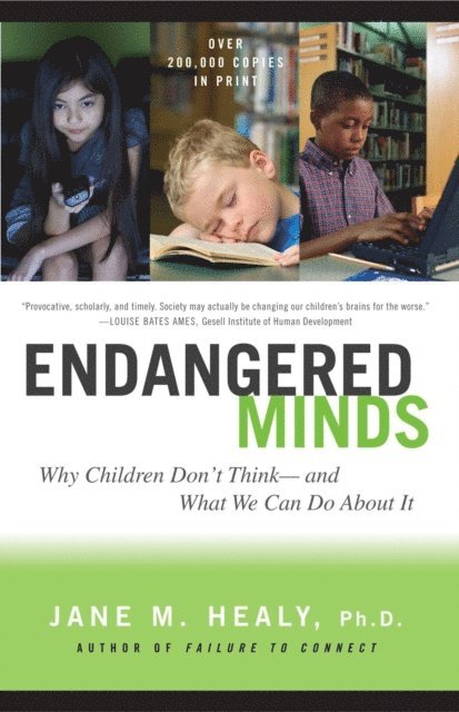Jane M. Healy - Endangered Minds, E-bok. Tillgänglighet: Lägg i varukorg