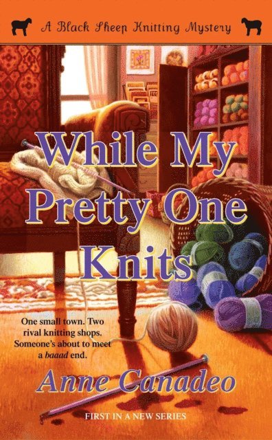 Anne Canadeo - While My Pretty One Knits, E-bok. Tillgänglighet: Lägg i varukorg
