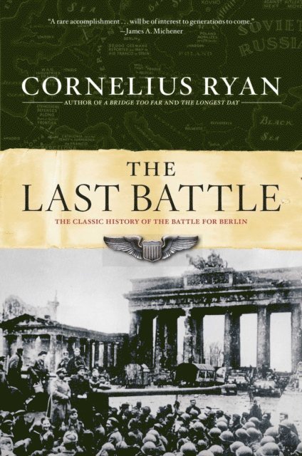 Cornelius Ryan - Last Battle, E-bok