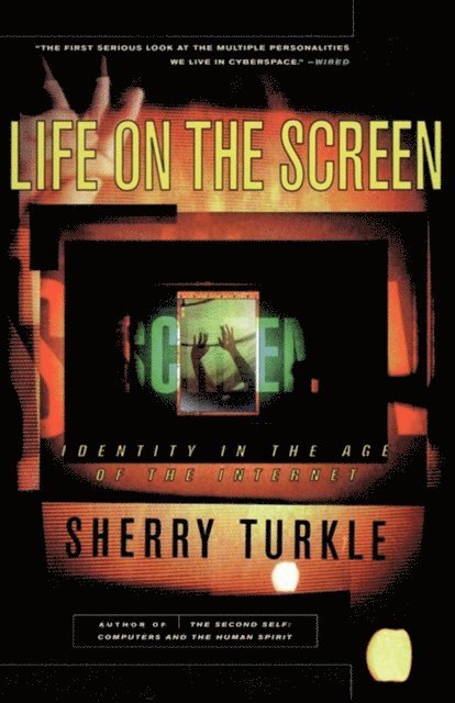 Sherry Turkle - Life on the Screen, E-bok