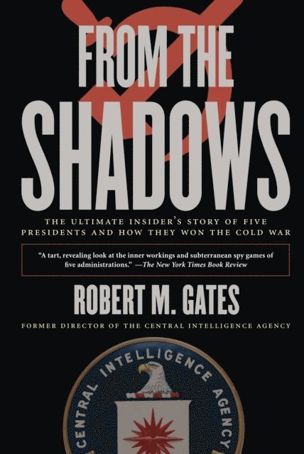 Robert M. Gates - From the Shadows, E-bok. Tillgänglighet: Lägg i varukorg