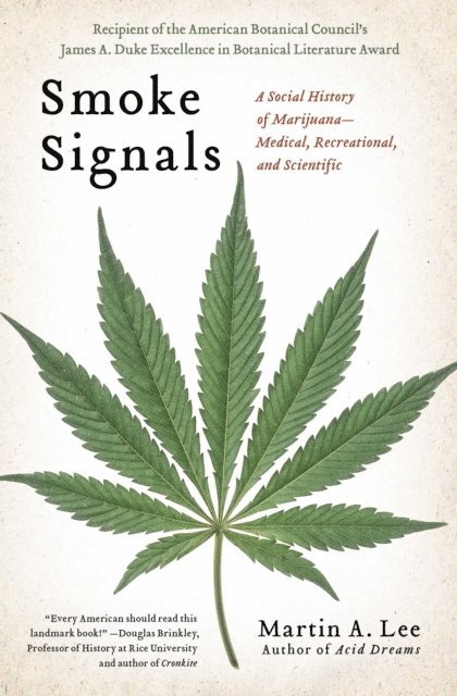 Martin A. Lee - Smoke Signals, E-bok