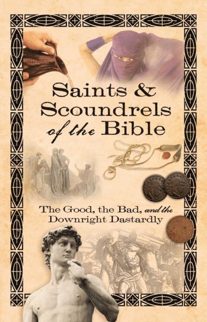 Howard Books - Saints & Scoundrels of the Bible, E-bok
