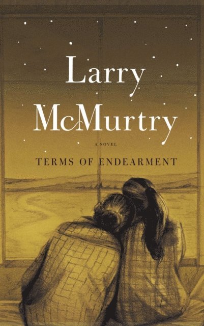Larry McMurtry - Terms of Endearment, E-bok