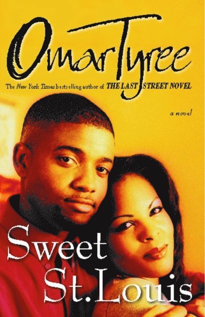Omar Tyree - Sweet St. Louis, E-bok
