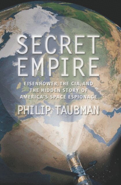 Philip Taubman - Secret Empire, E-bok