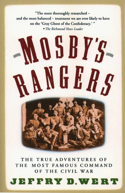 Jeffry D. Wert - Mosby's Rangers, E-bok
