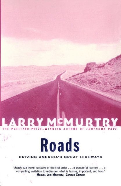 Larry McMurtry - Roads, E-bok