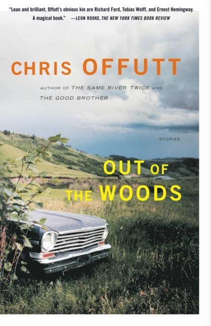 Chris Offutt - Out of the Woods, E-bok