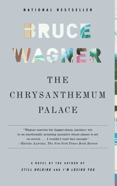 Bruce Wagner - Chrysanthemum Palace, E-bok
