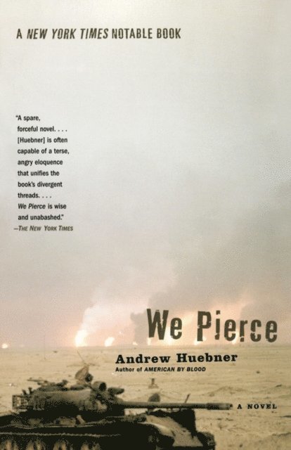 Andrew Huebner - We Pierce, E-bok