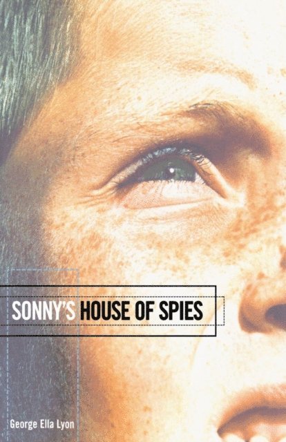 George Ella Lyon - Sonny's House of Spies, E-bok