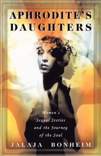 Jalaja Bonheim - Aphrodite's Daughters, E-bok