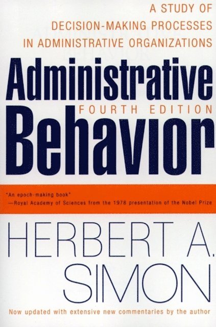 Herbert A. Simon - Administrative Behavior, 4th Edition, E-bok