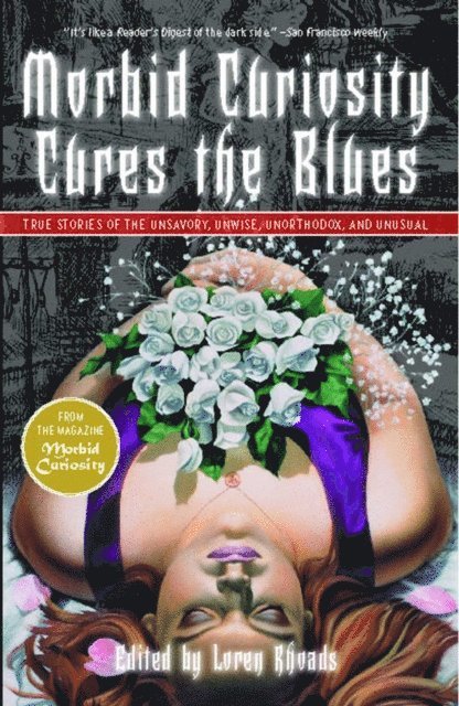 Loren Rhoads - Morbid Curiosity Cures the Blues, E-bok