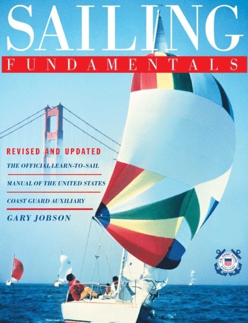Gary Jobson - Sailing Fundamentals, E-bok. Tillgänglighet: Lägg i varukorg